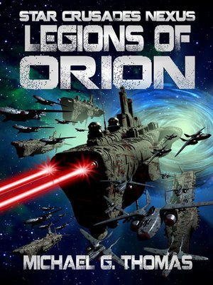 cover image of Legions of Orion (Star Crusades Nexus, Book 1)